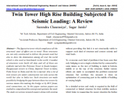 Twin Tower High Rise Building Subjected To Seismic Loading: A Review