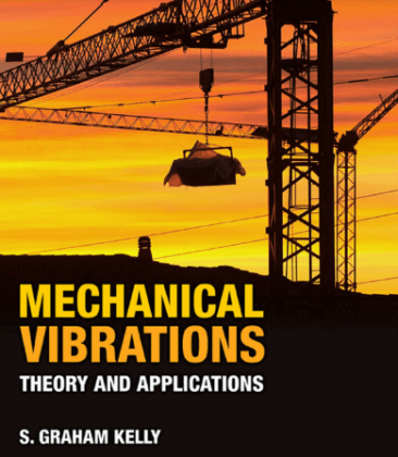 Mechanical Vibration – Theory And Applications | Sipilpedia