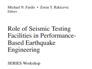 Role of Seismic Testing Facilities in Performance-Based Earthquake Engineering