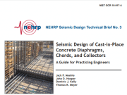 Seismic Design of Cast-in-Place Concrete Diaphragms, Chords, and Collectors A Guide for Practicing Engineers