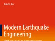 Modern Earthquake Engineering Offshore and Land-based Structures