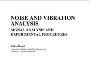 NOISE AND VIBRATION ANALYSIS SIGNAL ANALYSIS AND EXPERIMENTAL PROCEDURES