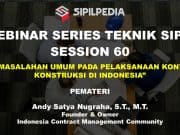 PERMASALAHAN UMUM PADA PELAKSANAAN KONTRAK KONSTRUKSI DI INDONESIA