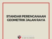 Standar Perencanaan Geometrik Jalan Raya