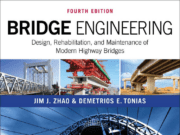 Bridge Engineering: Design, Rehabilitation, and Maintenance of Modern Highway Bridges, 4th Edition