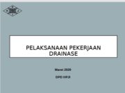 PELAKSANAAN PEKERJAAN DRAINASE