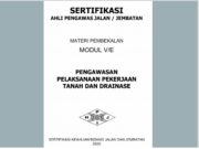 PENGAWASAN PELAKSANAAN PEKERJAAN TANAH DAN DRAINASE