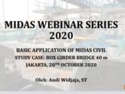 ASIC APPLICATION OF MIDAS CIVIL STUDY CASE: BOX GIRDER BRIDGE 40 m JAKARTA, 20TH OCTOBER 2020