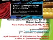 Analisis Supply Demand, Kinerja, dan Seleksi SDM Ahli Jasa Konstruksi