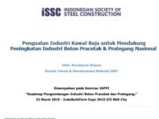 Penguatan Industri Kawat Baja untuk Mendukung Peningkatan Industri Beton Pracetak & Prategang Nasional