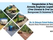 Pengendalian & Pengawasan Armada Angkutan Logistik ODOL (Over Dimensi & Over Load) Yang Beroperasi Di Sulawesi Tenggara