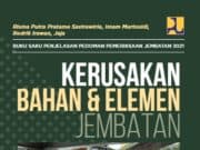 KERUSAKAN BAHAN DAN ELEMEN JEMBATAN