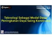 Teknologi Sebagai Modal Dasar Peningkatan Daya Saing Konstruksi