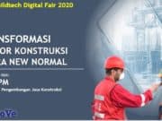 TRANSFORMASI SEKTOR KONSTRUKSI DI ERA NEW NORMAL