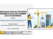 KEBIJAKAN DAN ISU STRATEGIS KELEMBAGAAN DAN SUMBER DAYA KONSTRUKSI