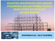 Kesiapan Mahasiswa dan Sarana Prasarana Dalam Pembelajaran Manjemen Konstruksi Secara Digital