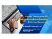 Urgensi Penyusunan SNI Metode Pengukuran Kuantitas Pekerjaan Konstruksi