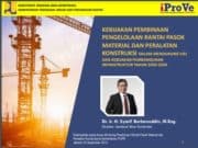 KEBIJAKAN PEMBINAAN PENGELOLAAN RANTAI PASOK MATERIAL DAN PERALATAN KONSTRUKSI DALAM MENDUKUNG VISI DAN KEBIJAKAN PEMBANGUNAN INFRASTRUKTUR TAHUN 2020-2024