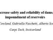 eomembranes to increase safety and reliability of dams, and to allow early impoundment of reservoirs