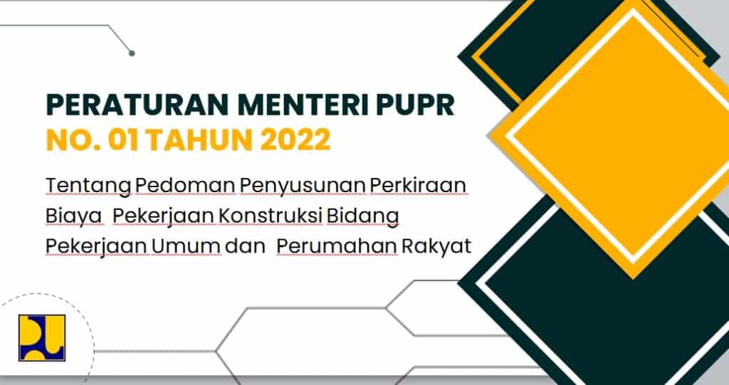 PERATURAN MENTERI PUPR NO. 01 TAHUN 2022 | Sipilpedia