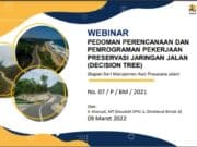PEDOMAN PERENCANAAN DAN PEMROGRAMAN PEKERJAAN PRESERVASI JARINGAN JALAN (DECISION TREE)
