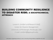BUILDING COMMUNITY RESILIENCE TO DISASTER RISK : A SOCIOTECHNICAL APPROACH