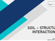 SOIL – STRUCTURE INTERACTION