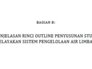PENJELASAN RINCI OUTLINE PENYUSUNAN STUDI KELAYAKAN SISTEM PENGELOLAAN AIR LIMBAH