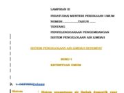 LAMPIRAN III PERATURAN MENTERI PEKERJAAN UMUM TENTANG PENYELENGGARAAN PENGEMBANGAN SISTEM PENGELOLAAN AIR LIMBAH_BUKU I KETENTUAN UMUM