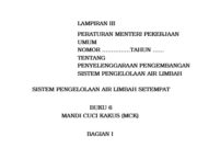LAMPIRAN III PERATURAN MENTERI PEKERJAAN UMUM TENTANG PENYELENGGARAAN PENGEMBANGAN SISTEM PENGELOLAAN AIR LIMBAH SISTEM PENGELOLAAN AIR LIMBAH SETEMPAT_BUKU 6 MANDI CUCI KAKUS (MCK)