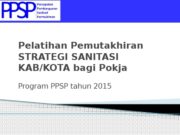 Pelatihan Pemutakhiran STRATEGI SANITASI KAB/KOTA bagi Pokja
