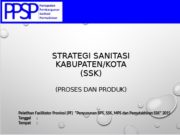 STRATEGI SANITASI KABUPATEN/KOTA (SSK) (PROSES DAN PRODUK)
