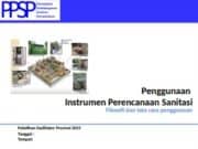 Penggunaan Instrumen Perencanaan Sanitasi_Filosofi dan tata cara penggunaan