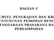 TATACARA SURVEI, PENGKAJIAN DAN KRITERIA TEKNIS DALAM PENYUSUNAN PEDOMAN RENCANA INDUK PENYELENGGARAAN PRASARANA DAN SARANA PERSAMPAHAN