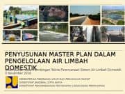 PENYUSUNAN MASTER PLAN DALAM PENGELOLAAN AIR LIMBAH DOMESTIK