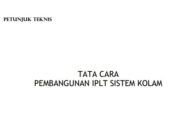 TATA CARA PEMBANGUNAN IPLT SISTEM KOLAM