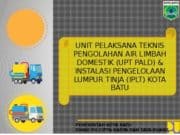 UNIT PELAKSANA TEKNIS PENGOLAHAN AIR LIMBAH DOMESTIK (UPT PALD) & INSTALASI PENGELOLAAN LUMPUR TINJA (IPLT) KOTA BATU