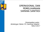 OPERASIONAL DAN PEMELIHARAAN SARANA SANITASI