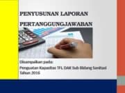 PENYUSUNAN LAPORAN PERTANGGUNGJAWABAN