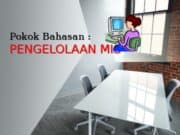 Pengelolaan Manajemen Information System (MIS)