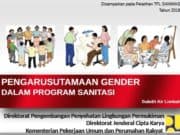 PENGARUSUTAMAAN GENDER DALAM PROGRAM SANITASI