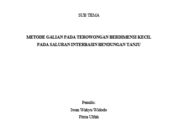 METODE GALIAN PADA TEROWONGAN BERDIMENSI KECIL PADA SALURAN INTERBASIN BENDUNGAN TANJU