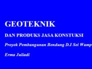 GEOTEKNIK DAN PRODUKSI JASA KONSTUKSI
