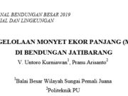 PENGELOLAAN MONYET EKOR PANJANG (MEP) DI BENDUNGAN JATIBARANG