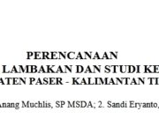 PERENCANAAN BENDUNGAN LAMBAKAN DAN STUDI KEGEMPAAN KABUPATEN PASER – KALIMANTAN TIMUR