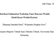 Distribusi Sedimentasi Terhadap Umur Rencana Waduk (Studi Kasus Waduk Karian)
