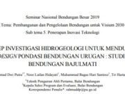 KONSEP INVESTIGASI HIDROGEOLOGI UNTUK MENDUKUNG BASIC DESIGN PONDASI BENDUNGAN URUGAN : STUDI KASUS BENDUNGAN BAJULMATI