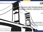 PERENCANAAN DAN PENANGANAN EROSI PERMUKAAN LERENG DENGAN VEGETASI