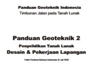 Panduan Geoteknik 2 _Penyelidikan Tanah Lunak Desain dan Pekerjaan Lapangan