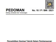 Pedoman Penyelidikan Geologi Teknik Dalam Pembangunan Terowongan Jalan